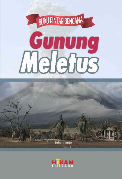 Tanggap Bencana: Gunung Meletus