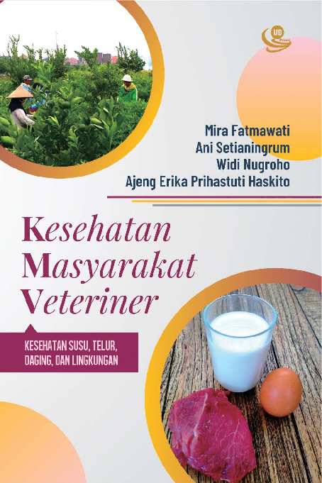 Kesehatan Masyarakat Veteriner (Kesehatan Susu, Telur, Daging dan Lingkungan)