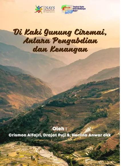 Di kaki Gunung Ciremai : antara pengabdian dan kenangan