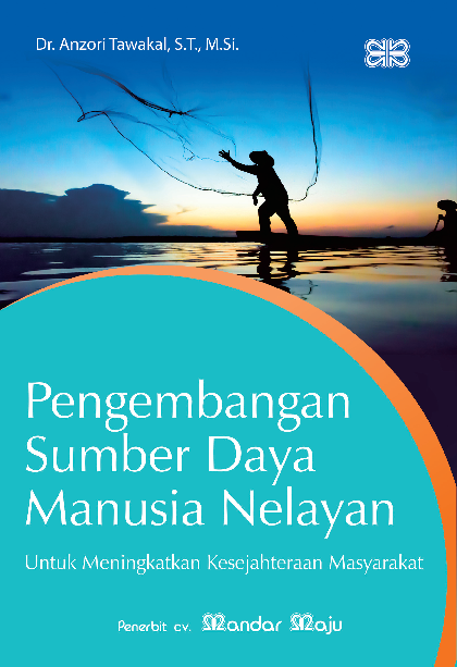 Pengembangan Sumber Daya Manusia Nelayan (Untuk Meningkatkan Kesejahteraan Masyarakat)