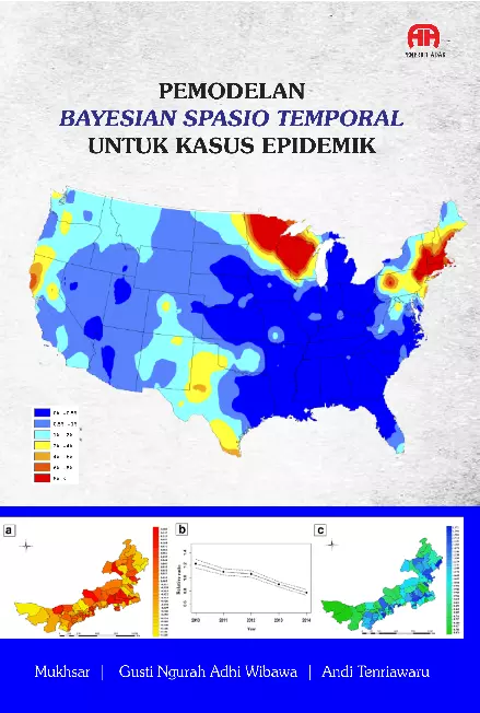 PEMODELAN BAYESIAN SPASIO TEMPORAL UNTUK KASUS EPIDEMIK