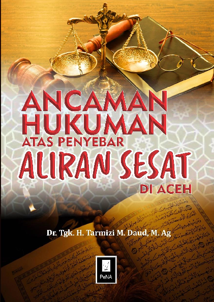 Ancaman Hukuman Atas Penyebaran Aliran Sesat di Aceh