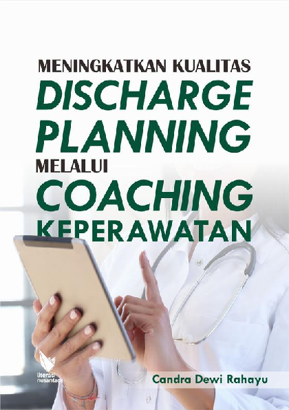 MENINGKATKAN KUALITAS DISCHARGE PLANNING MELALUI COACHING KEPERAWATAN