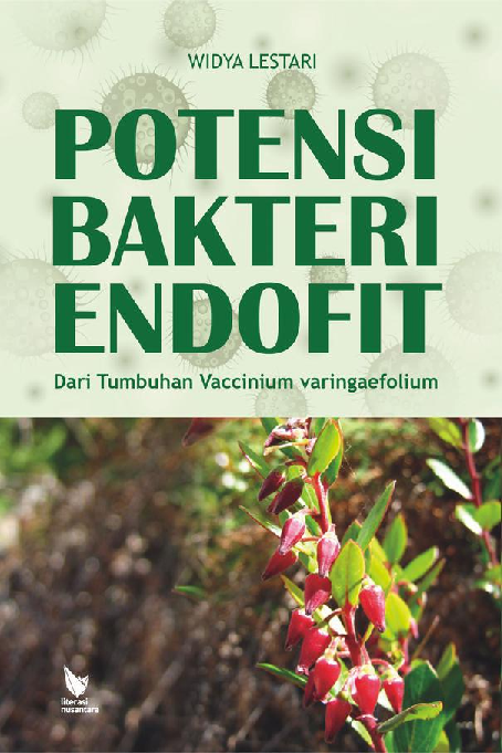 POTENSI BAKTERI ENDOFIT DARI TUMBUHAN VACCINIUM VARINGAEFOLIUM