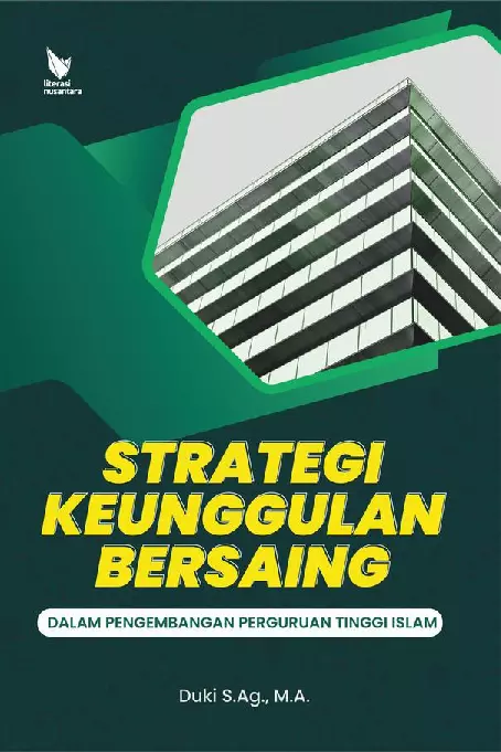 STRATEGI KEUNGGULAN BERSAING DALAM PENGEMBANGAN PERGURUAN TINGGI ISLAM