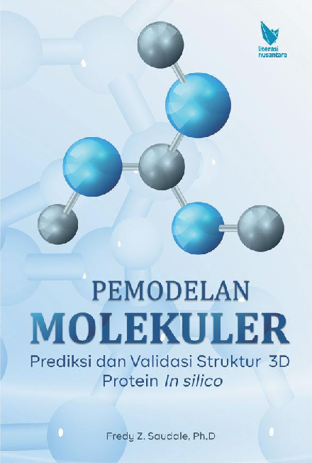 PEMODELAN MOLEKULER Prediksi dan Validasi Struktur 3D Protein In silico