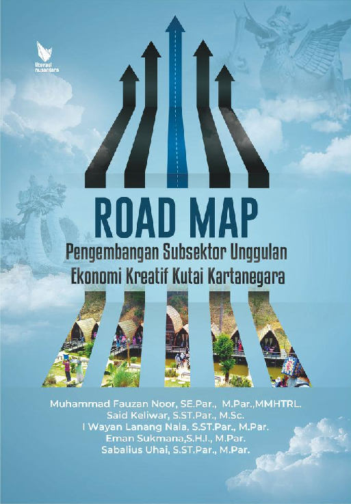 ROAD MAP PENGEMBANGAN SUBSEKTOR UNGGULAN EKONOMI KREATIF KUTAI KARTANEGARA