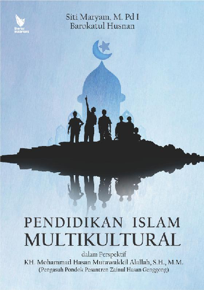 PENDIDIKAN ISLAM MULTIKULTURAL DALAM PERSPEKTIF KH. MOHAMMAD HASAN MUTAWAKKIL ALALLAH SH., MM. (Pengasuh Pondok Pesantren Zainul Hasan Genggong)