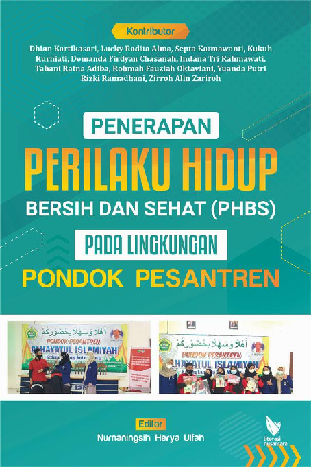 PENERAPAN PERILAKU HIDUP BERSIH DAN SEHAT (PHBS) PADA LINGKUNGAN PONDOK PESANTREN