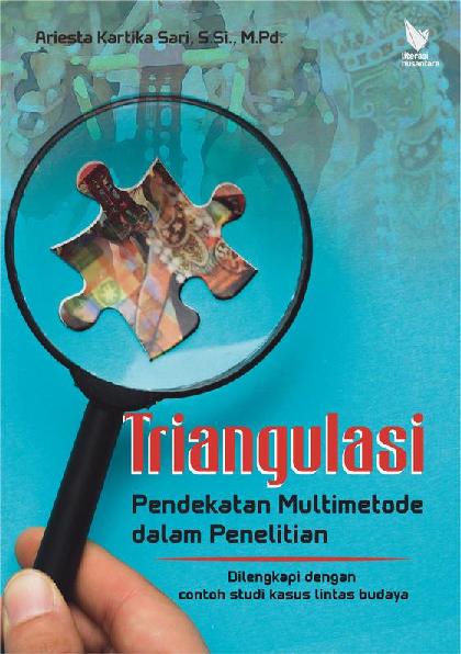 TRIANGULASI: PENDEKATAN MULTIMETODE DALAM PENELITIAN