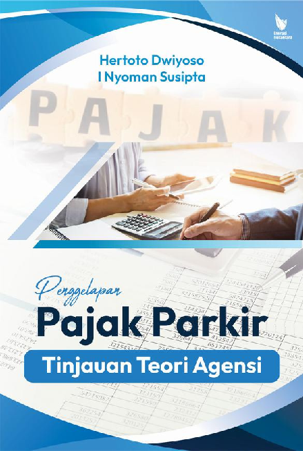 PENGGELAPAN PAJAK PARKIR TINJAUAN TEORI AGENSI