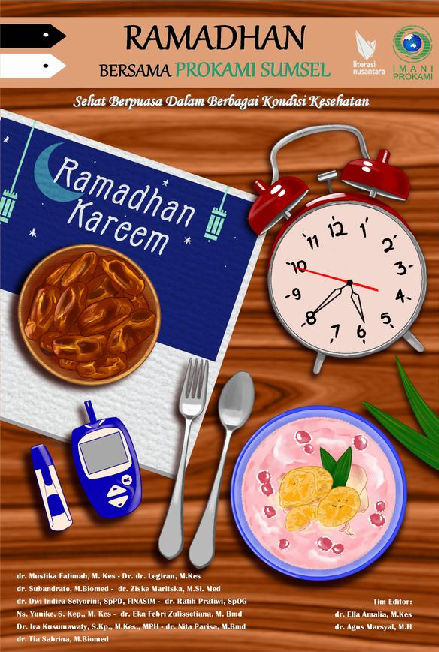 RAMADAN BERSAMA PROKAMI SUMSEL SEHAT BERPUASA DALAM BERBAGAI KONDISI KESEHATAN