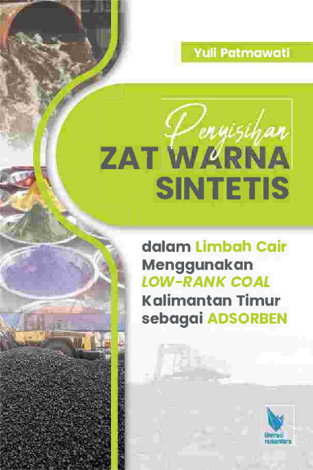 PENYISIHAN ZAT WARNA SINTETIS DALAM LIMBAH CAIR MENGGUNAKAN LOW-RANK COAL KALIMANTAN TIMUR SEBAGAI ADSORBEN