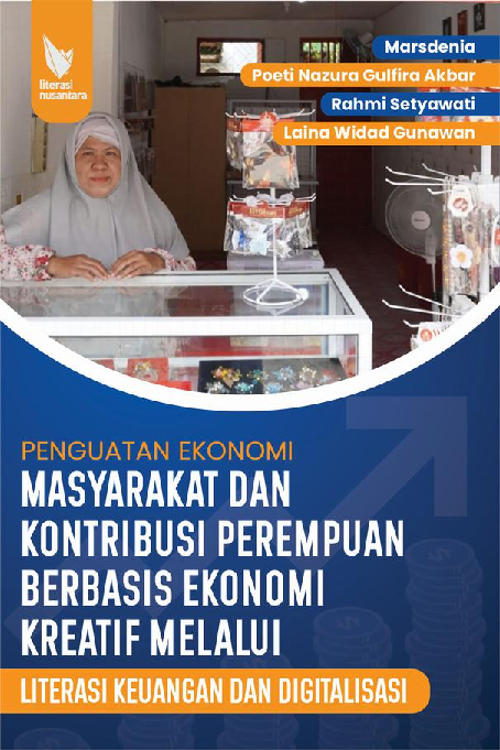 PENGUATAN EKONOMI MASYARAKAT DAN KONTRIBUSI PEREMPUAN BERBASIS EKONOMI KREATIF MELALUI LITERASI KEUANGAN DAN DIGITALISASI