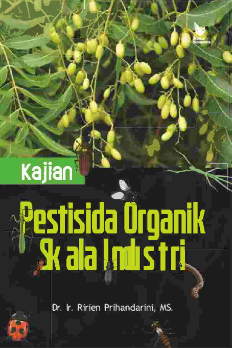 KAJIAN PESTISIDA ORGANIK SKALA INDUSTRI