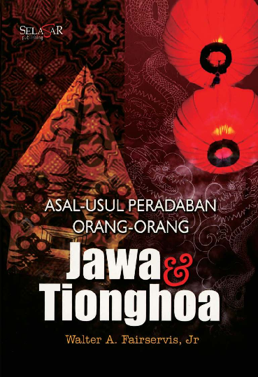 Asal-usul Peradaban Orang-Orang Jawa dan Tionghoa