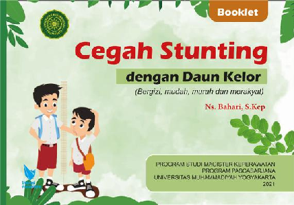 CEGAH STUNTING DENGAN DAUN KELOR : Bergizi, Mudah, Murah dan Merakyat