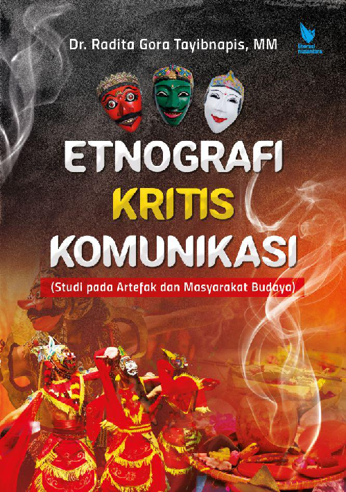 ETNOGRAFI KRITIS KOMUNIKASI (STUDI PADA ARTEFAK DAN MASYARAKAT BUDAYA)