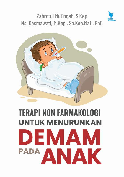 TERAPI NON FARMAKOLOGI UNTUK MENURUNKAN DEMAM PADA ANAK