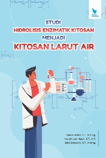 STUDI HIDROLISIS ENZIMATIK KITOSAN MENJADI KITOSAN LARUT AIR