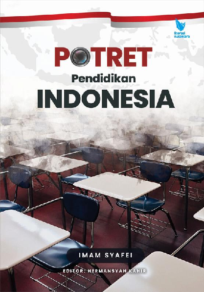 POTRET PENDIDIKAN INDONESIA