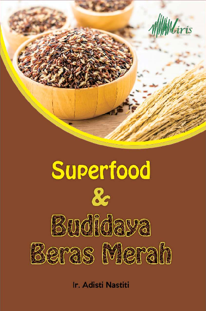 Superfood dan Budidaya Beras Merah