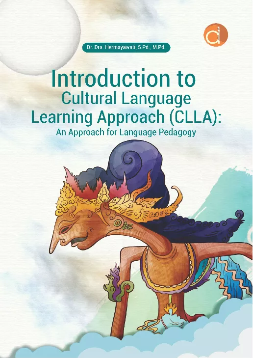 Introduction To Cultural Language Learning Approach (CLLA): An Approach For Language Pedagogy