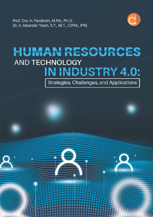 Human Resources And Technology In Industry 4.0 : Strategies, Challenges, and Application