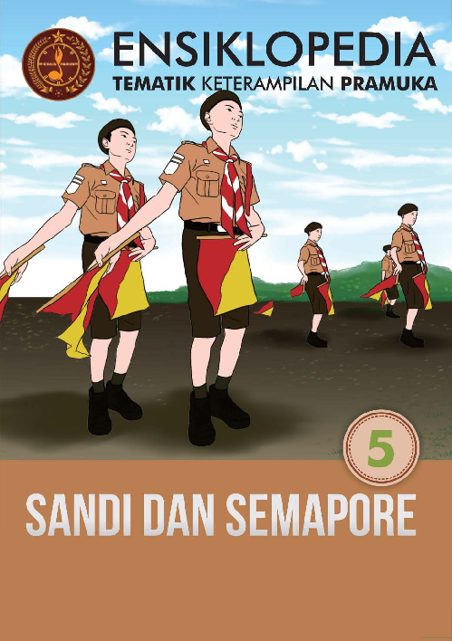 Ensiklopedia Tematik Keterampilan Pramuka 5: Sandi dan Semapore