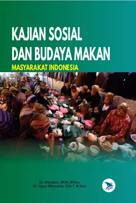 KAJIAN SOSIAL DAN BUDAYA MAKAN MASYARAKAT INDONESIA