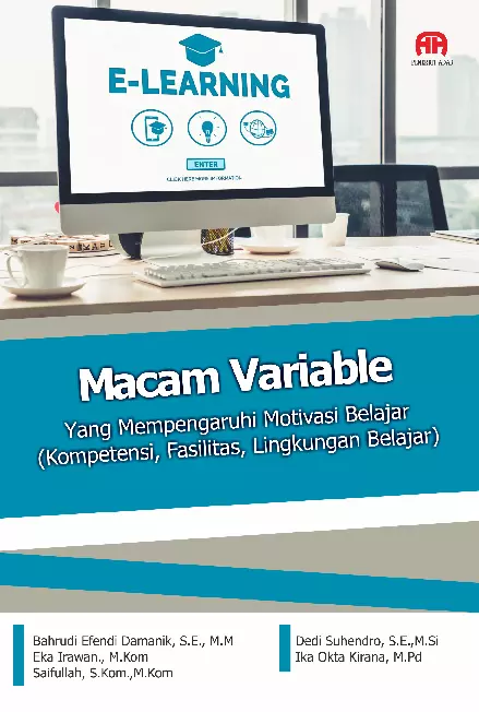 Macam Variable yang Mempengaruhi Motivasi Belajar (Kompetensi, Fasilitas, Lingkungan Belajar)