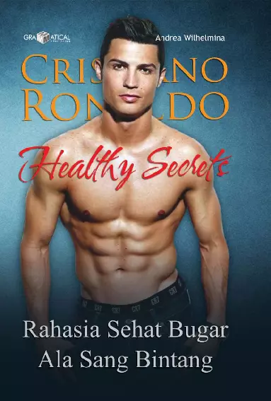 Cristiano Ronaldo Healthy Secret