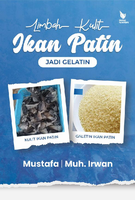 LIMBAH KULIT IKAN PATIN JADI GELATIN