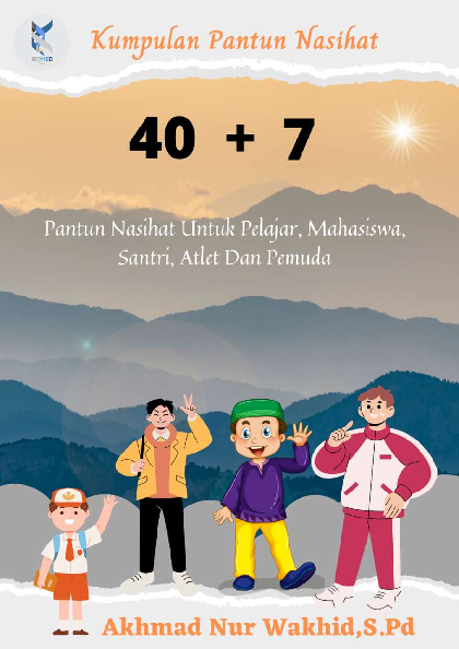 40 + 7 Pantun Nasihat untuk Pelajar, Mahasiswa, Santri, Atlet dan Pemuda