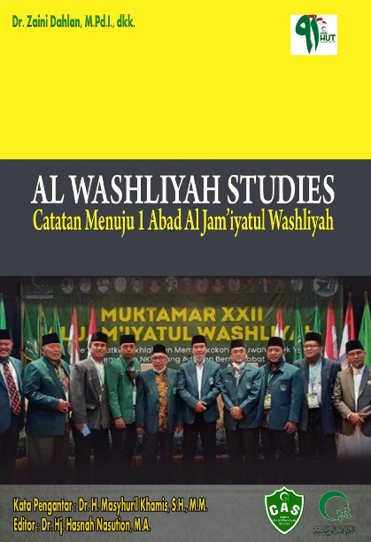 Al Washliyah Studies Catatan Menuju 1 Abad Al Jam''iyatul Washliyah