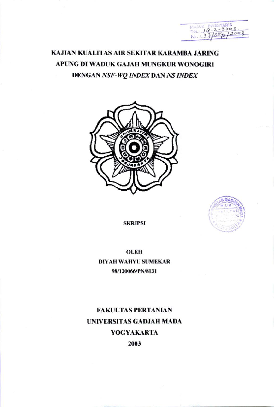 Kajian Kualitas Air Sekitar Karamba Jaring Apung Di Waduk Gajah Mungkur Wonogiri Dengan NSF-WQ Index Dan NS Index