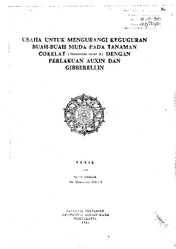 Usaha Utntuk Mengurangi Keguguran Buah-Buah Muda Pada Tanaman Cokelat (Theoboma Cacao L) Dengan Perlakuan Auxin Dan Gibberallin