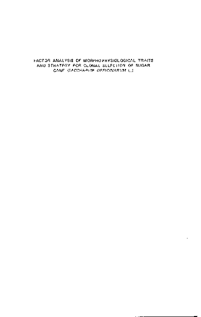 Factor Analysis Of Morpho Physiological Traits And Strategy For Clonal Selection Of Sugar Cane (Saccharum Officinarum L.)