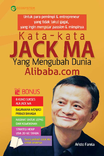 Kata-kata Jack Ma yang Mengubah Dunia