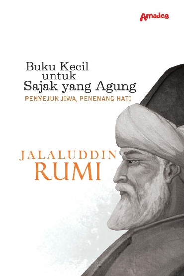 Buku Kecil untuk Sajak Agung; PENYEJUK JIWA, PENENANG HATI