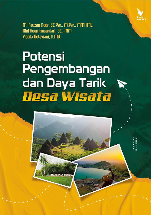 Potensi Pengembangan dan Daya Tarik Desa Wisata