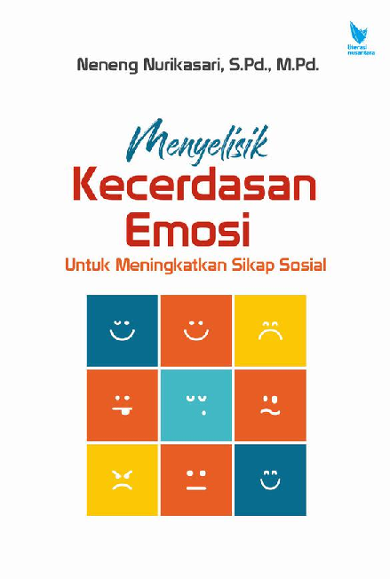 MENYELISIK KECERDASAN EMOSI UNTUK MENINGKATKAN SIKAP SOSIAL