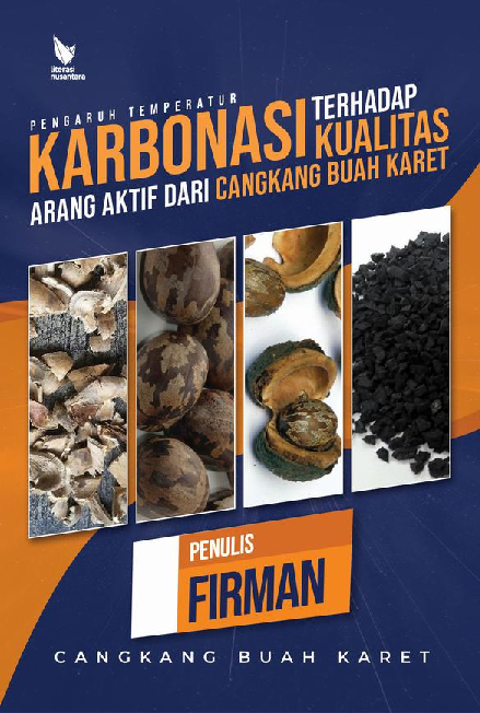 PENGARUH TEMPERATUR KARBONISASI TERHADAP KUALITAS ARANG AKTIF DARI CANGKANG BUAH KARET