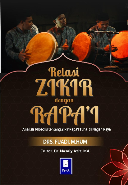 RELASI ZIKIR DENGAN RAPAI; Analisis Filosofis tentang Zikir Rapai Tuha Di Nagan Raya