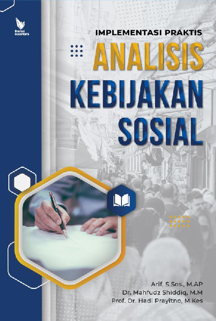 IMPLEMENTASI PRAKTIS ANALISIS KEBIJAKAN SOSIAL