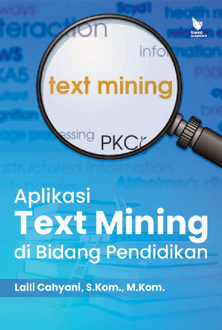 APLIKASI TEXT MINING DI BIDANG PENDIDIKAN