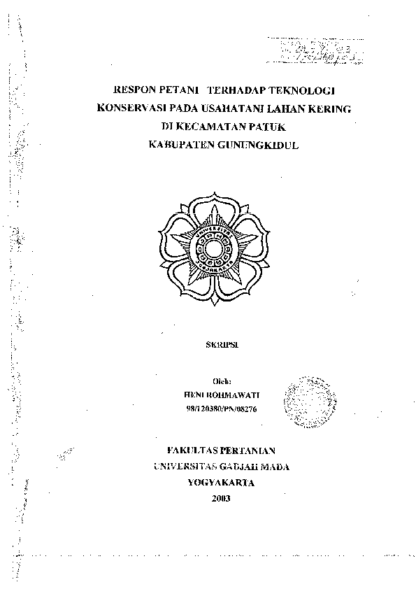 Respon Petani Terhadap Teknologi Konservasi Pada Usahatani Lahan Kering Di Kecamatan Patuk Kabupaten Gunung Kidul