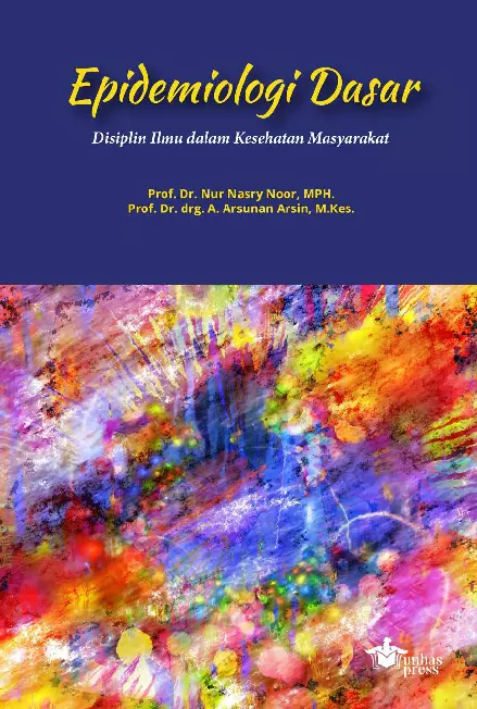 Epidemiologi Dasar Disiplin dalam Kesehatan Masyarakat