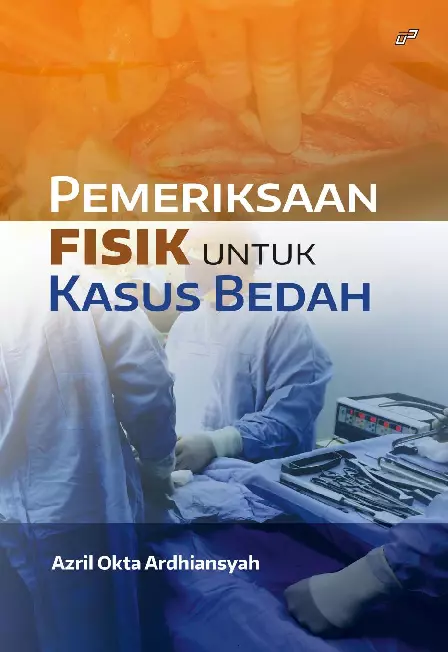 PEMERIKSAAN FISIK untuk Kasus Bedah