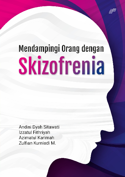 MENDAMPINGI ORANG DENGAN SKIZOFRENIA